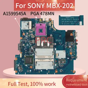 A1599545A SONY MBX-202 Dizüstü Anakart M790 1P-0087500-6011 PGA 478MN DDR2 Laptop anakart
