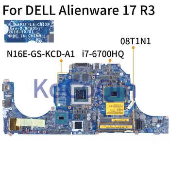 DELL Alienware 17 için R3 ı7-6700HQ Dizüstü Anakart 08T1N1 LA-C912P SR2FQ N16E-GS-KCD-A1 DDR4 Laptop Anakart