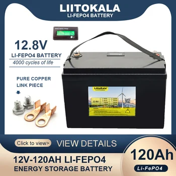 LiitoKala 12.8 V 120AH LiFePO4 Pil paketi 12V Lityum Demir Fosfat Piller 4000 Döngü invertör Araba çakmak Güneş duty-free