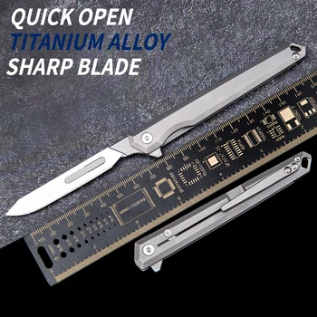 Titanyum Alaşım Katlanır Bıçak Neşter Çok Fonksiyonlu Aracı Hızlı Açık Bıçak EDC Açık Taktik Bıçak Değiştirilebilir Bıçak