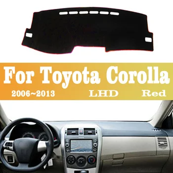 Toyota Corolla 2006-2013 için Araba Dashboard Kapak Dash Mat kaymaz Güneş Gölge Pad Halı Anti-Uv Araba Styling Süslemeleri Aksesuarları