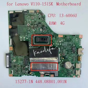 15277-1N Lenovo ThinkPad V110-15ISK Laptop Anakart CPU: I3-6006U RAM: 4G DDR4 FRU:5B20M60559 5B20M60560