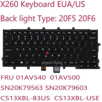 X260 Klavye İçin Thinkpad X260 Dizüstü 01AV540 01AV500 SN20K79563 SN20K79603 CS13XBL-83US CS13XBL kullanımı EUA / ABD Arka ışık 100 % TAMAM